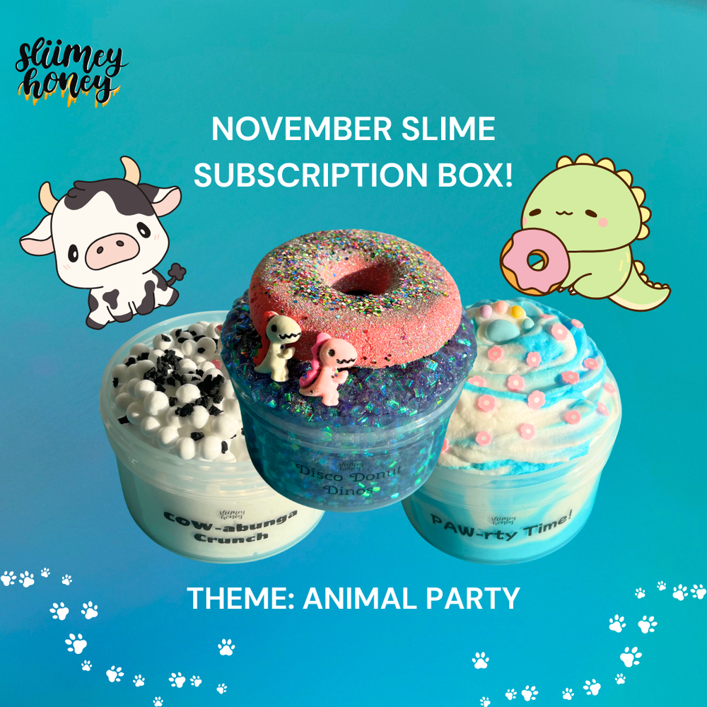 Sliimeyhoney's Monthly Subscription Box