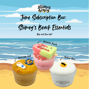 Sliimeyhoney's Monthly Subscription Box